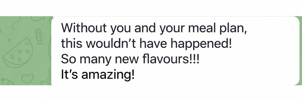 Message from Kamėja (translated) about the meal plan and new flavours